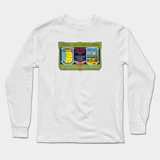 1918 Come to Portland Oregon Long Sleeve T-Shirt